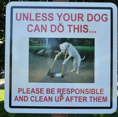 Joke sign about cleaning up after your dog