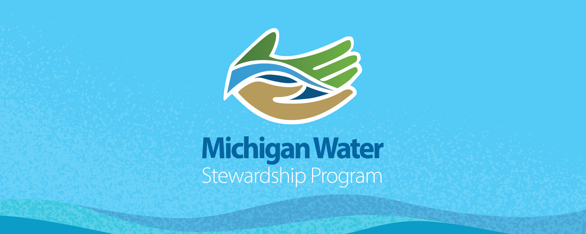 A water graphic showing the Michigan Water Stewardship Program logo.